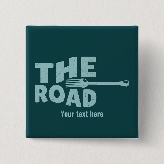 Fork in the road typography 2 inch square button (Front)