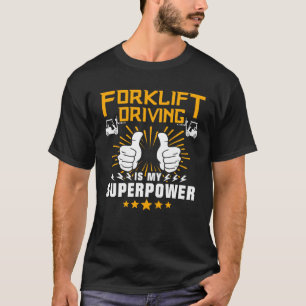 Fork Lift Truck Forklift Operator  1 T-Shirt