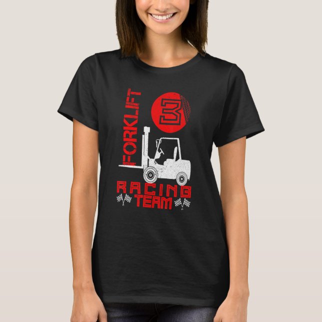 Forklift Driver Forklifter Forkstacker Fork-Lift T T-Shirt (Front)