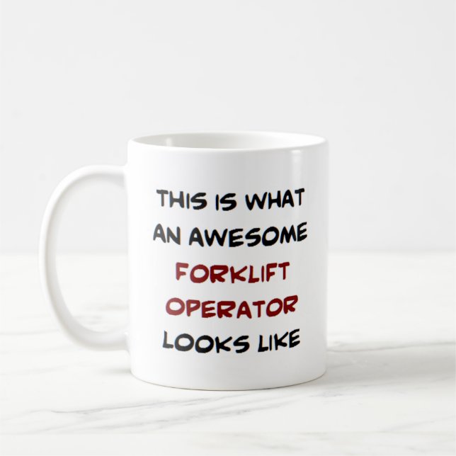 forklift operator, awesome coffee mug (Left)
