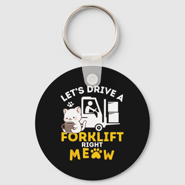 Forklift Operator Cats Amp Certified Forklift Driv Keychain (Front)