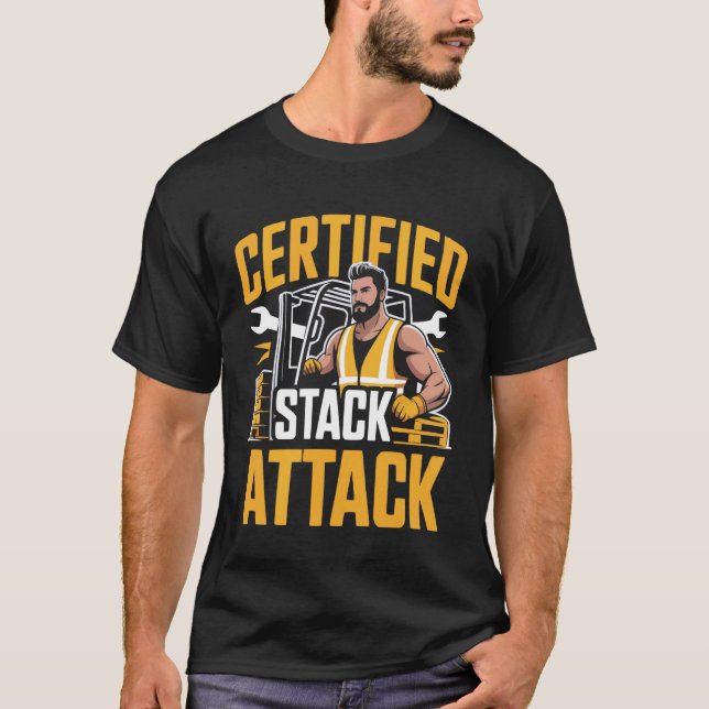 Forklift Operator Forklifter Logistics Forkstacker T-Shirt (Front)