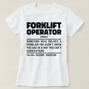 Forklift Operator Maintenance Repairman Quote Cool T-Shirt