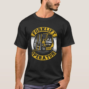 Forklift Operator Reach Truck Lift Truck Forklift  T-Shirt