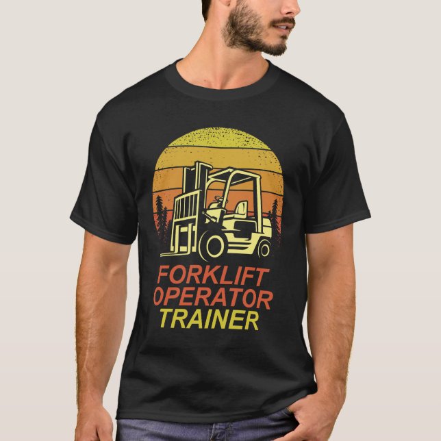 Forklift Operator Trainer T-Shirt (Front)