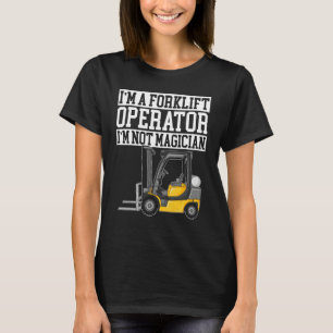 Forklift Operator Truck Worker T-Shirt