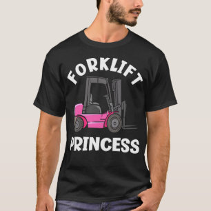 Forklift Princess Funny Female Forklift Operator T-Shirt