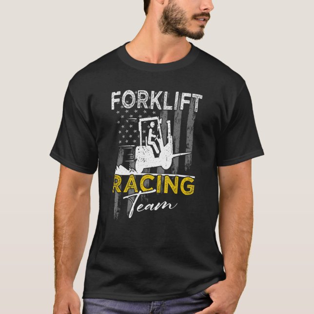 Forklift Racing Team Operator Forklift Driver T-Shirt (Front)