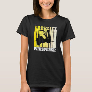 Forklift Whisperer Warehouse Forklift Operator   T-Shirt