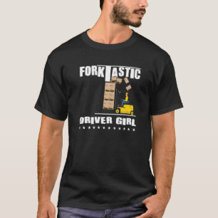 Forktastic Forklift Driver Girl   Forklift T-Shirt
