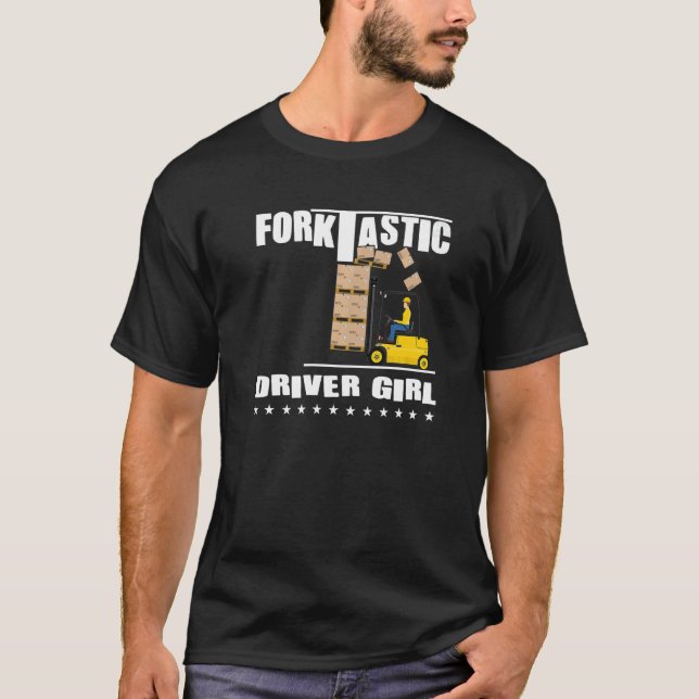 Forktastic Forklift Driver Girl   Forklift T-Shirt (Front)