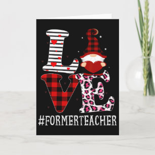 Former Teacher Love Women Leopard Appreciation Val Card