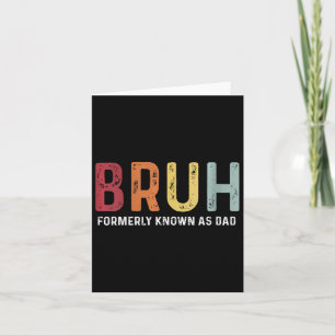 Formerly Known As Dad Funny Father39s Day  Card