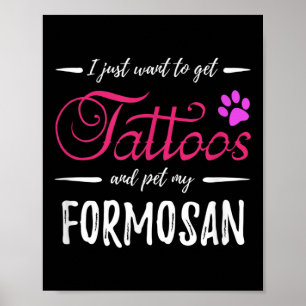 Formosan Dog Lover Tattoo Funny Dog Mom Gift Idea  Poster