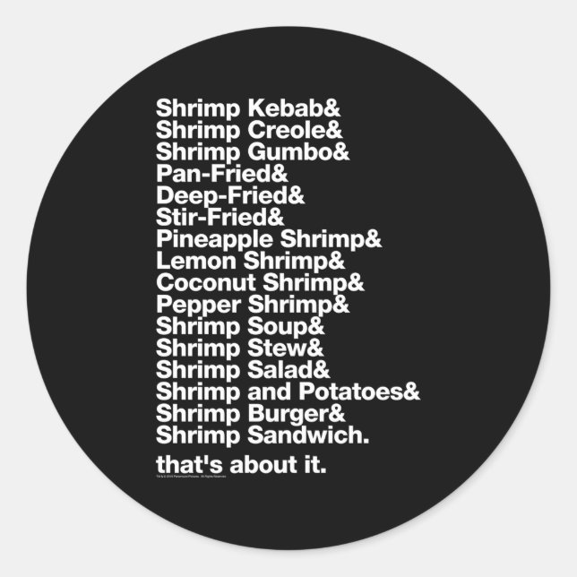 Forrest Gump Shrimp Classic Round Sticker (Front)