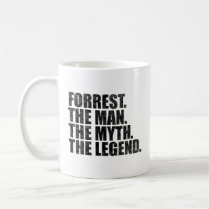 Forrest name, Forrest The Man The Myth The Legend Coffee Mug