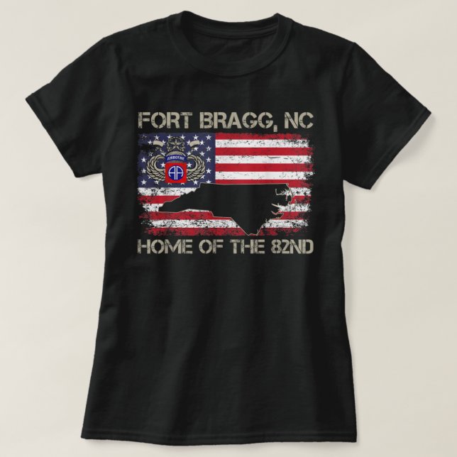 Fort Bragg NC Home Of The 82nd Airborne Tshirt, Ve T-Shirt (Design Front)