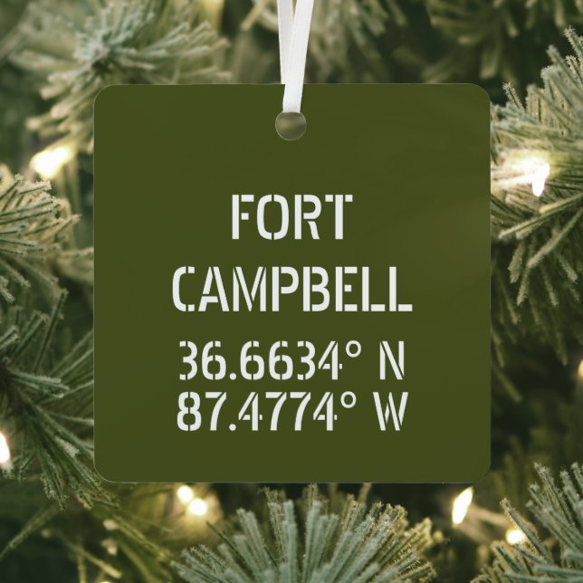 Fort Campbell Latitude Longitude Personalized Metal Ornament (Insitu)