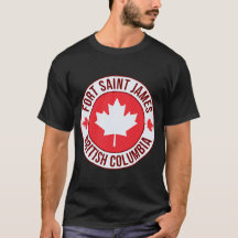 Fort Saint James, Canada City T-Shirt | Travel & H