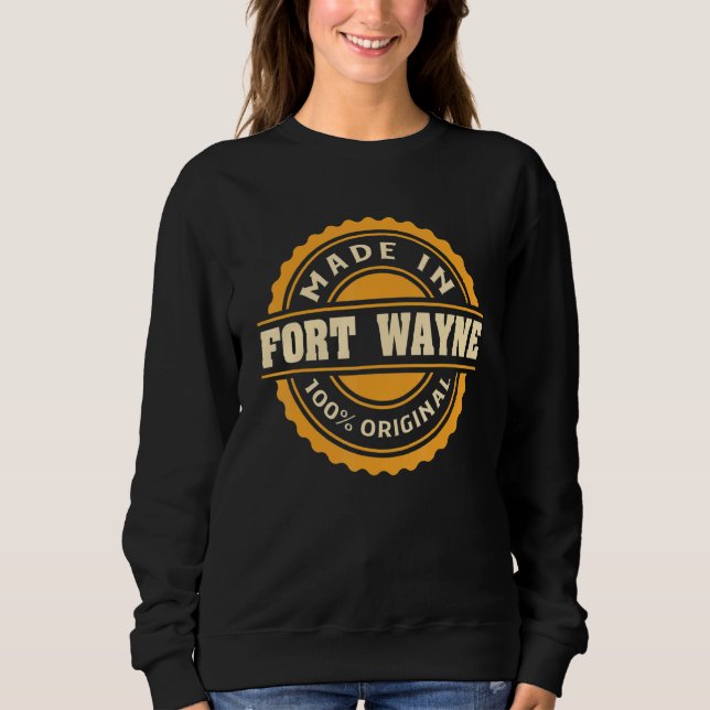Fort Wayne Hometown Sweatshirt (Front)