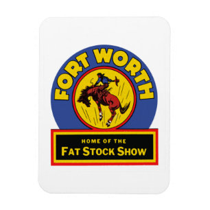 Fort Worth Fat Stock Show Magnet
