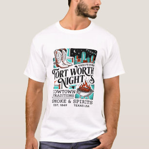 Fort Worth Nights Cowtown Traditions Texas USA T-Shirt