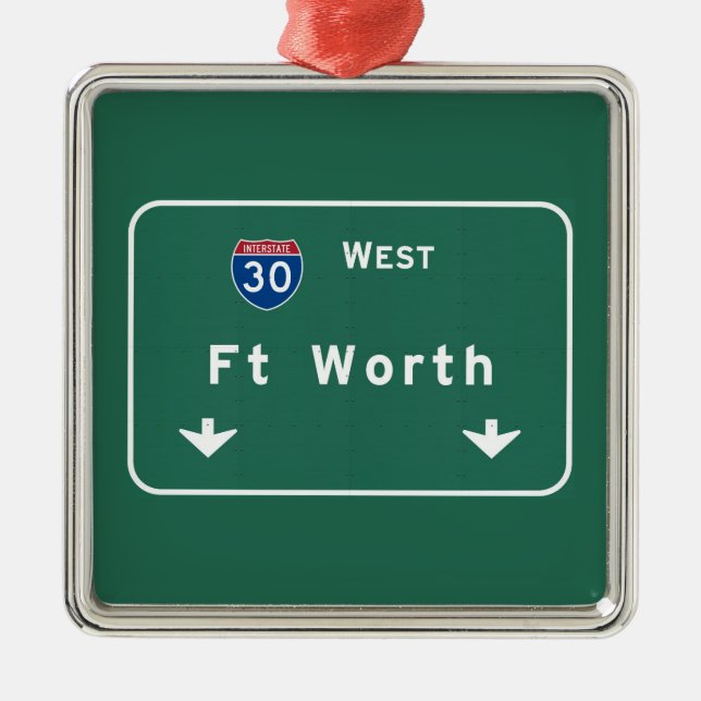 Fort Worth Texas tx Interstate Highway Freeway : Metal Ornament (Front)
