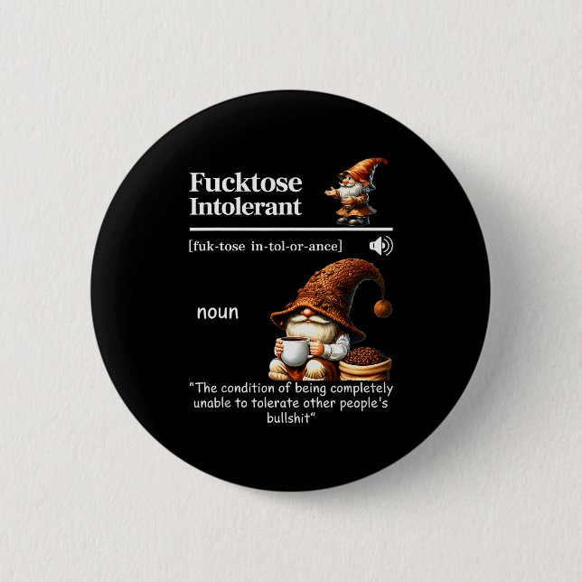 Fortose Intolerant Definition Funny Gnome Coffee  2 Inch Round Button (Front)