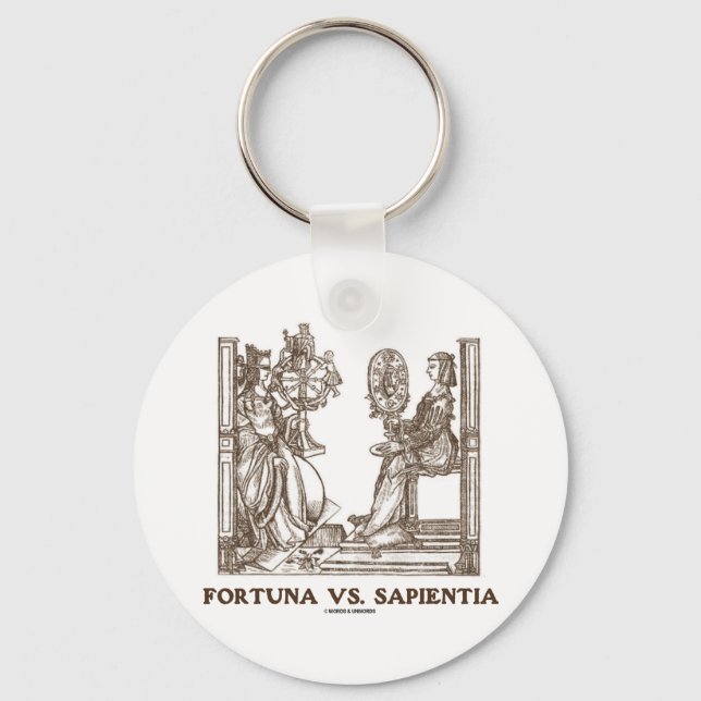 Fortuna vs Sapientia (16th Century Wood Engraving) Keychain (Front)