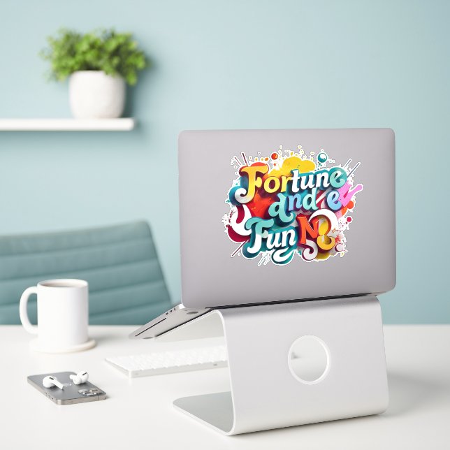 "Fortune and Fun" (Laptop On Desk)