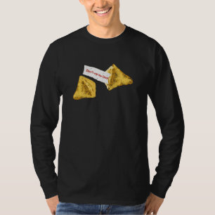 Fortune Cookie Chinese Food Don T Eat The Chicken T-Shirt
