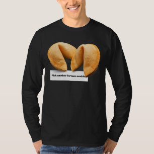 Fortune Cookie Saying Chinese Food Takeout 011 T-Shirt