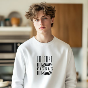 Fortune is fickle motivational white black  T-Shirt