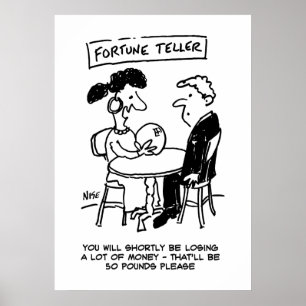 Fortune Teller Predicts a Financial Loss Poster