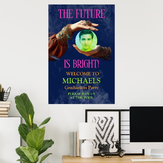 Fortune Teller The Future Is Bright  Graduation Poster (Home Office)