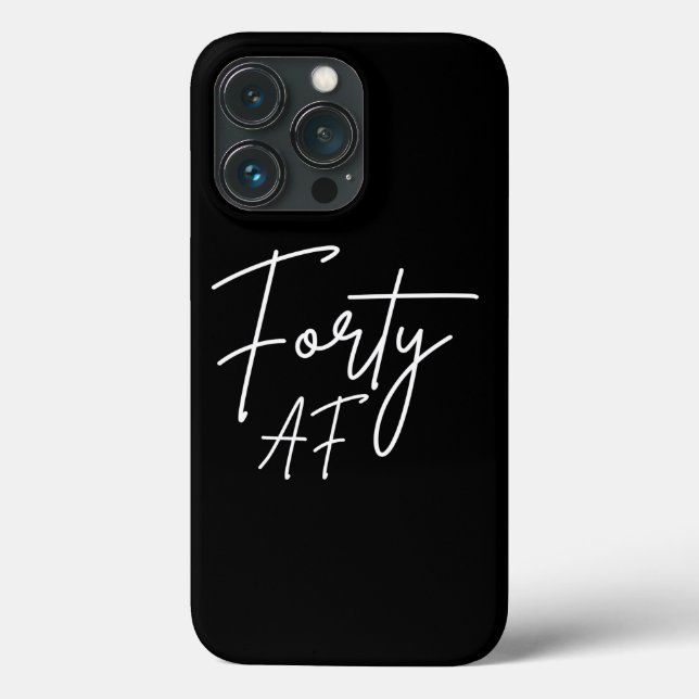 Forty AF I - Birthday Gift Case-Mate iPhone Case (Back)