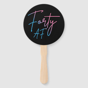 Forty AF II - Birthday Gift Hand Fan