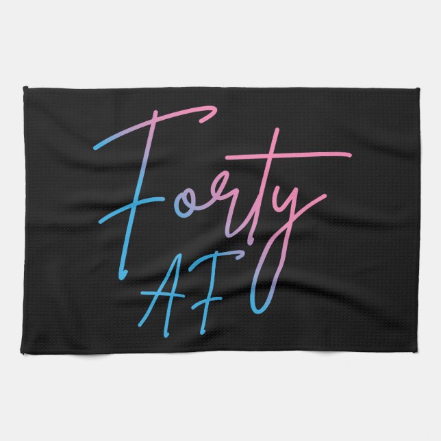 Forty AF II - Birthday Gift Kitchen Towel (Horizontal)