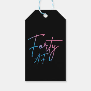Forty AF II - Birthday Gift Tags