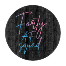 Forty AF Squad II - Matching Birthday