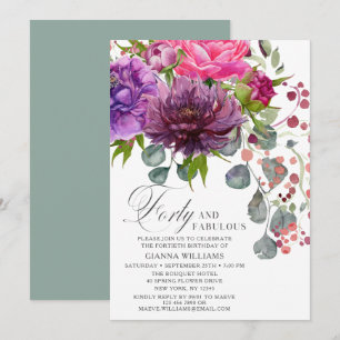 Forty and Fabulous Elegant Floral 40th Birthday Invitation