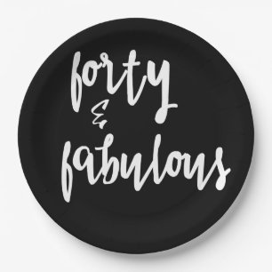 Forty & Fabulous - 40th Birthday Paper Plates