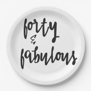Forty & Fabulous - 40th Birthday Paper Plates