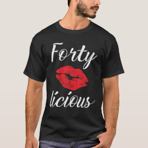 Forty Licious Funny Birthday Party 40 Years Old Gi T-Shirt