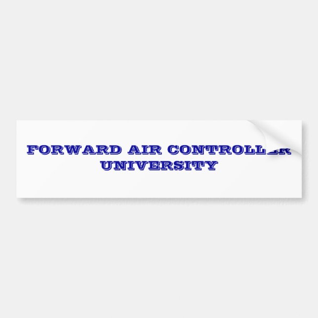FORWARD AIR CONTROLLER UNIVERSITY BUMPER STICKER (Front)