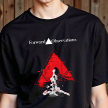 Forward Observations Unisex Tee