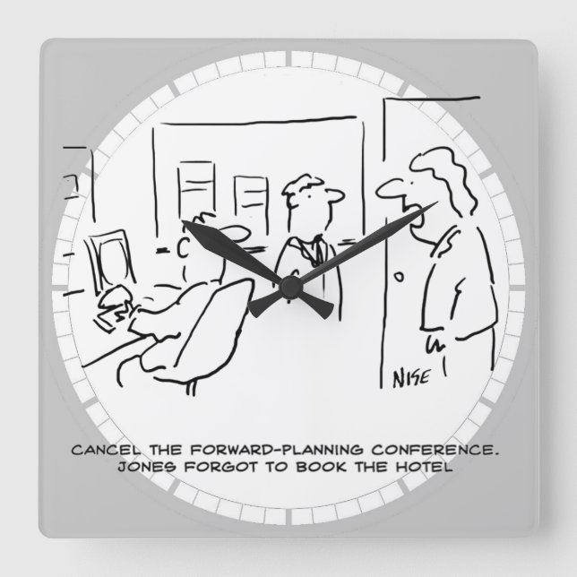 Forward Planning Conference Cancelled (& Why!) Square Wall Clock (Front)