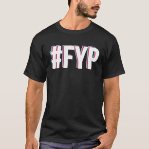 foryouPage Hashtag Meme Trending Social Media Chal T-Shirt