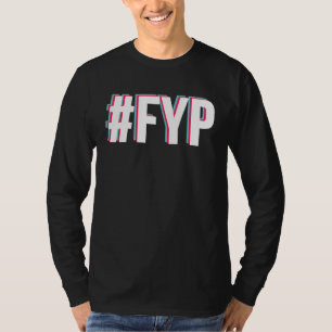 foryouPage Hashtag Meme Trending Social Media Chal T-Shirt