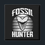 Fossil Hunter Megalodon Prehistoric Shark Tooth Me Magnet<br><div class="desc">Fossil Hunter Megalodon Prehistoric Shark Tooth Meg Lover</div>